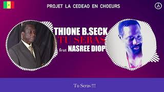 Thione B.Seck ft Nasree Diop - Tu Seras (Audio)