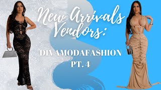 DIVAMODAFASHION NEW ARRIVALS VENDORS PT. 4 || FREE USA WHOLESALE CLOTHING VENDORS FOR YOU