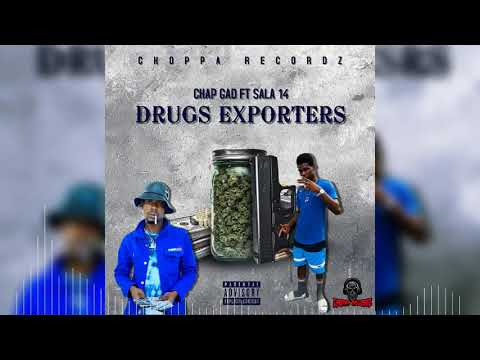 Chap Gad - Drugs Exporters (Official Audio) ft. Sala 14