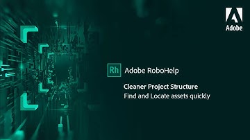 Cleaner project structure in Adobe RoboHelp