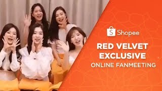 Red Velvet Exclusive Online Fanmeeting | Shopee LIVE