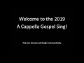 A Cappella Gospel Sing Livestream (Friday, April 5, 2019)