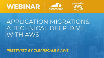 Application Migrations: A Technical Deep-Dive with AWS