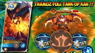 CARA MAIN THAMUZ PAKAI ITEM FULL TANK 2025‼️GAMEPLAY TOP GLOBAL THAMUZ - MLBB