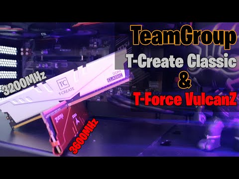 T-Force VulcanZ 3600MHz & T-Create Classic 3200MHz - Dla graczy i nie tylko