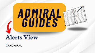 Alerts View Guide