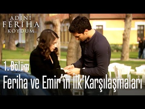 Emir ve Feriha'nın ilk karşılaşmaları - Adını Feriha Koydum 1. Bölüm