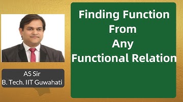 Finding Function From Any Functional Relation @ Nucleon IIT JEE chemistry physics maths Kota