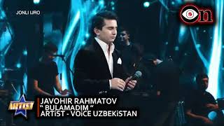 Javohir Rahmatov Bulamadim I Arti̇st Voi̇ce Uzbeki̇stan