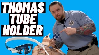 How to properly use Thomas Tube Holder for securing your ET tube and SGAs?