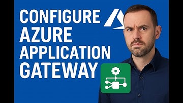 Lesson 5: Configure Azure application gateway