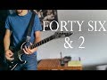 Tool  forty six  2 full guitar cover the way adam jones plays it