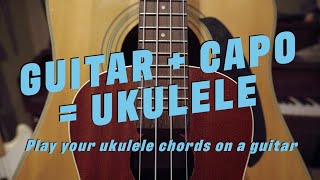 Play your ukulele chords on the guitar!