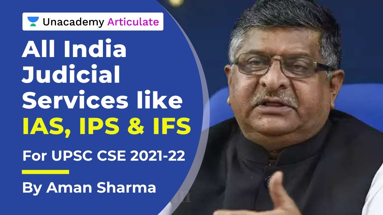 All India Judicial Services Like IAS IPS IFS UPSC Prelims 2021 22 