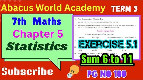 7th standard Maths term 3 chapter 5 statistics Exercise 5.1 sum 6 to 11  pgno 100#abacusworldacademy