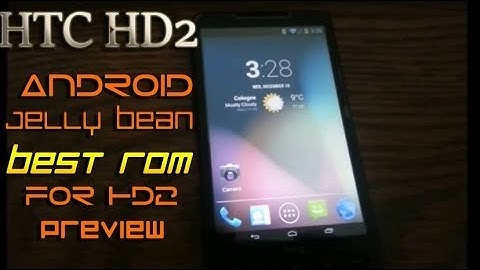 HTC HD2 Android 4.3 Nand Preview (Best Rom for HD2) 2014