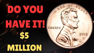 2018-D Lincoln Penny Worth $5 Million Valuable One Cent Coin You Need to Know About!