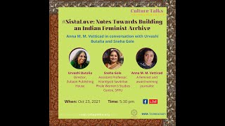 #SistaLove - Anna M. M. Vetticad in conversation with Urvashi Butalia and Sneha Gole