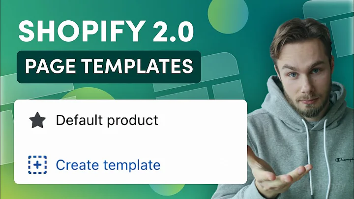 Create Unique Designs for Product and Collection Pages with Shopify 2.0 Templates