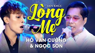 Lk Lòng Mẹ - Hồ Văn Cường & Ngọc Sơn | Mây Saigon | Official Video