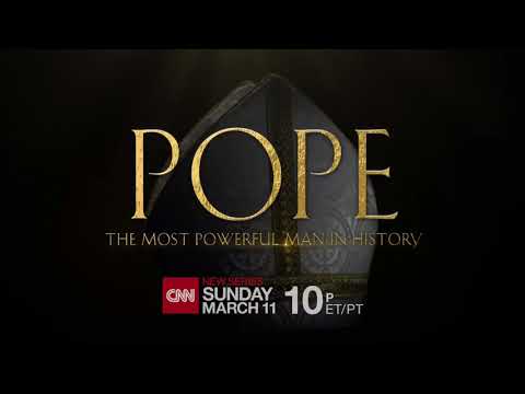 CNN Airing on 3/11 - Pope: The Most Powerful Man In History