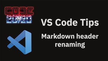 VS Code tips — Rename markdown headers and updating all links to them
