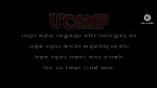 U'camp-Ingin bebas(Lyric)