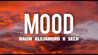 Rauw Alejandro & Sech — Mood (Letra/Lyrics)