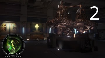 Alien Isolation - Part 2 | The Androids Turn Hostile