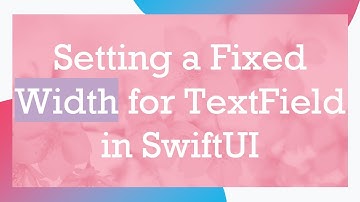 Setting a Fixed Width for TextField in SwiftUI