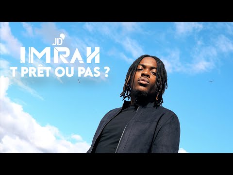 Imrah - T prêt ou pas? (Clip Officiel)