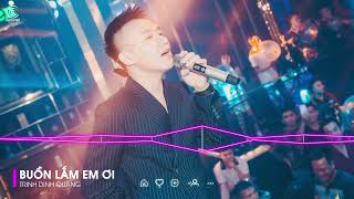 Video thumbnail of "Buồn Lắm Em Ơi Remix - Trịnh Đình Quang (AM & Thereon Remix)"