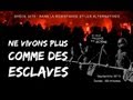 Film ne vivons plus comme des esclaves de yannis youlountas