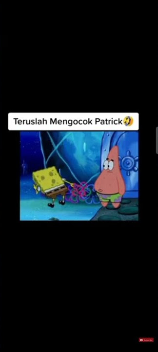 Teruslah mengocok patrick!