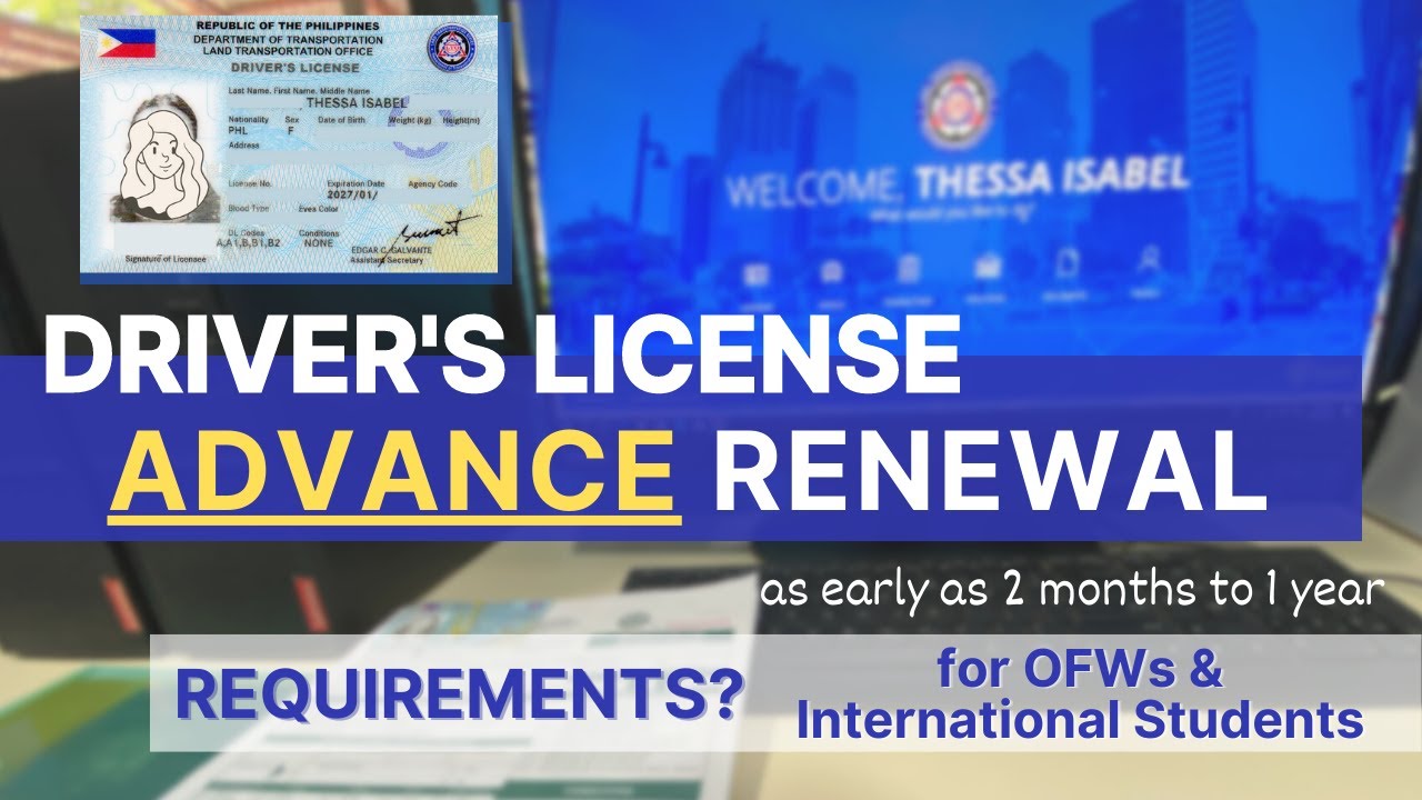 HOW TO RENEW DRIVER's LICENSE IN ADVANCE | For OFWs & International ...