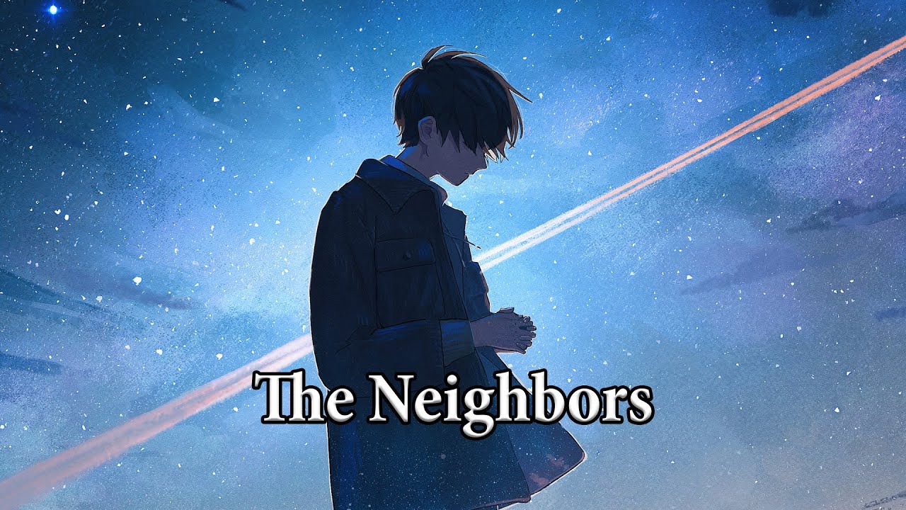 Nightcore - The Neighbors (Lyrics) 