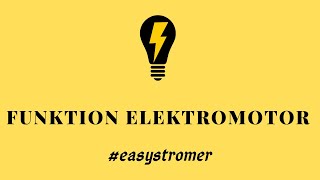 Funktion Elektromotor