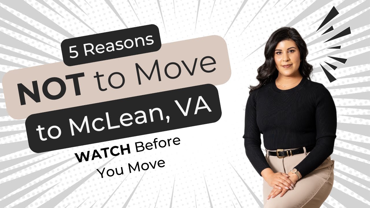 5 Reasons NOT to Move to McLean, VA
