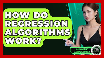 How Do Regression Algorithms Work? - AI and Machine Learning Explained