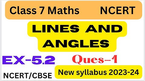 Ex-5.2 New book Q7 - Class7 Maths chapter 5 Lines And Angles Ex.5.2 - New Book - New Syllabus 2023