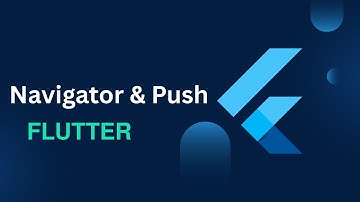 Navigator & Push in Flutter | Arabic Tutorial