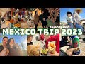 Our trip to mexico in december 2023