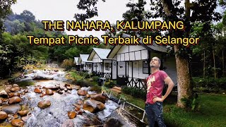 THE #NAHARA RESORT #KALUMPANG View Sekitar | Tempat Menarik di Selangor untuk Picnic & Mandi Sungai