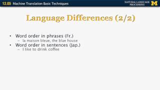 Lecture 78 — Machine Translation Basic Techniques | NLP | University of Michigan