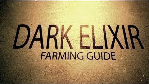 Clash of Clans How to Farm Dark Elixir for TH7, TH8 & TH9