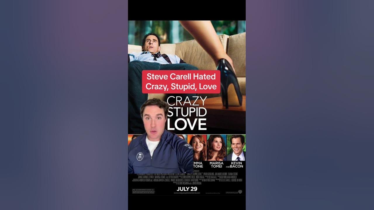 Steve Carell hates the name Crazy Stupid Love, Steve Carell