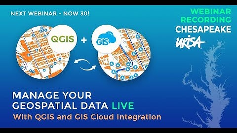 Chesapeake URISA webinar - Manage Your Geospatial Data Live