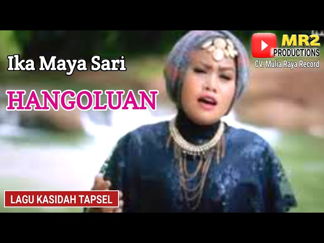 HANGOLUAN - Lagu Tapsel - IKA MAYA SARI class=