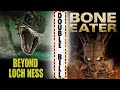 Beyond Loch Ness X Bone Eater | Creature Feature Double Bill | The Midnight Screening