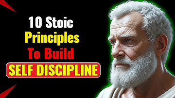 10 Stoic Principles To Build SELF DISCIPLINE | Marcus Aurelius Stoicism